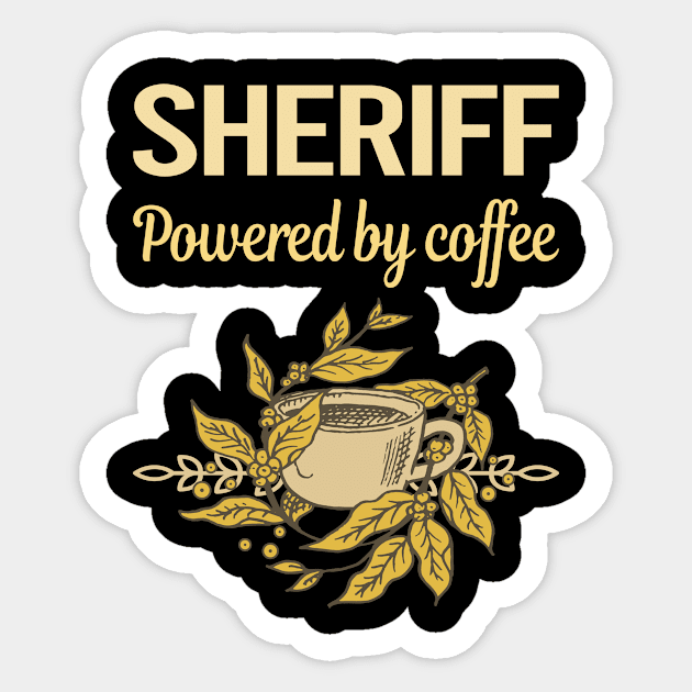 Powered By Coffee Sheriff Sticker by lainetexterbxe49